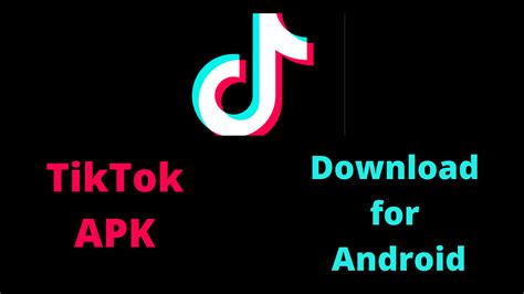 TikTok APK for Android Download